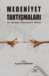 Medeniyet Tartışmaları - Altınordu Yayınları