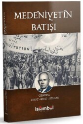 Medeniyetin Batışı - İslâmbol Yayınları