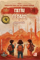 Medeniyetin İzinde Yedi Tepe İstanbul Fedaileri - Fatih Fedaisi - Babıali Kültür Yayıncılığı