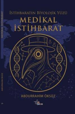 Medikal İstihbarat: İstihbaratın Biyolojik Yüzü - 1