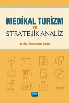 Medikal Turizm ve Stratejik Analiz - 1