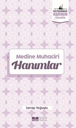 Medine Muhaciri Hanımlar - Siyer Yayınları