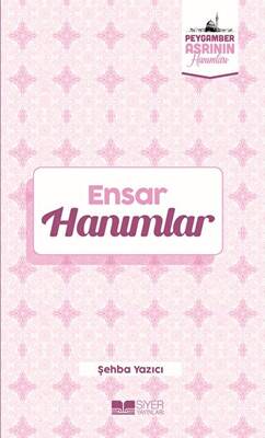Ensar Hanımlar - 1