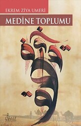 Medine Toplumu - Risale Yayınları