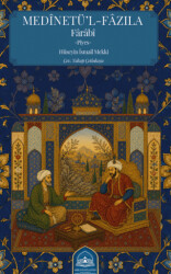 Medinetü’l - Fazıla - Farabi - Biruni Külliyesi Yayınları