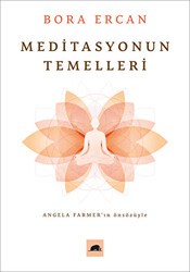 Meditasyonun Temelleri - 1