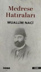 Medrese Hatıraları - Hece Yayınları