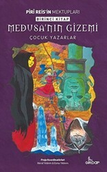 Medusa`nın Gizemi - Piri Reis`in Mektupları Birinci Kitap - Girdap Kitap