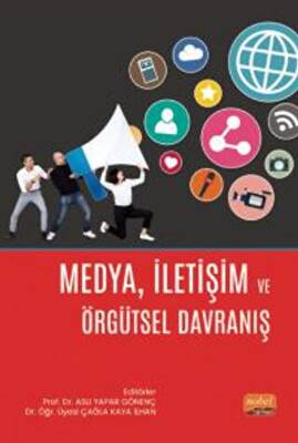Medya İletişim ve Örgütsel Davranış - 1