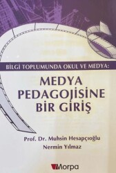 Medya Pedagojisine Bir Giriş - Morpa Kültür Yayınları