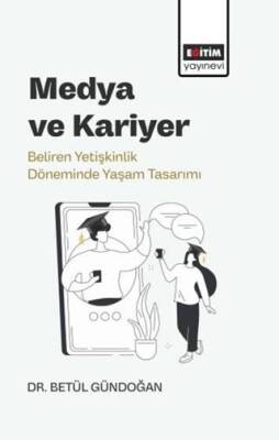 Medya ve Kariyer - 1