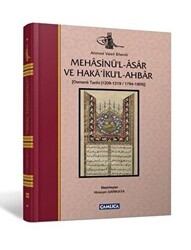 Mehasinü`l-Asar ve Haka`iku`l-Ahbar - Çamlıca Basım Yayın