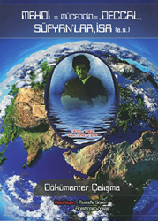 Mehdi, Müceddid, Deccal, Süfyanlar, İsa a.s. Dökümanter Çalışma - LP Akademi Yayınları