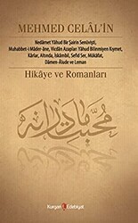 Mehmed Celal’in Hikâye ve Romanları - Kurgan Edebiyat