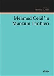 Mehmed Celal`in Manzum Tarihleri - Kitabevi Yayınları
