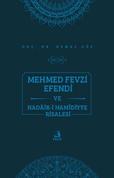 Mehmed Fevzi Efendi ve Hadaik-i Hamidiyye Risalesi - Fecr Yayınları