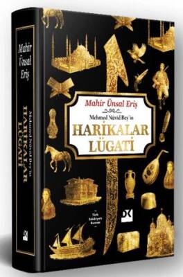 Mehmed Nüvid Bey’in Harikalar Lügati - 1