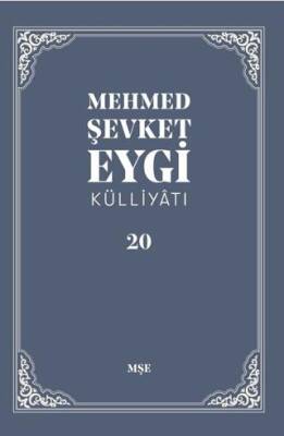 Mehmed Şevket Eygi Külliyatı - 20 - 1