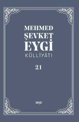 Mehmed Şevket Eygi Külliyatı - 21 - 1