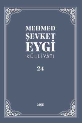 Mehmed Şevket Eygi Külliyatı - 24 - 1
