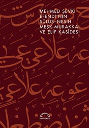 Mehmed Şevki Efendi’nin Sülüs Nesih Meşk Murakkaı ve Elif Kasidesi - Kubbealtı Neşriyatı Yayıncılık
