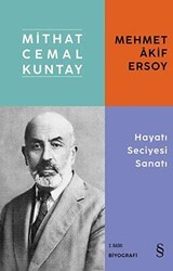 Mehmet Akif Ersoy Hayatı Seciyesi Sanatı - Everest Yayınları