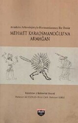 Mehmet Karaosmanoğlu`na Armağan - Bilgin Kültür Sanat Yayınları