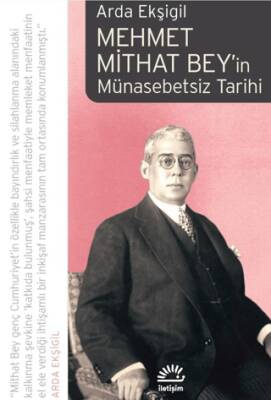 Mehmet Mithat Bey`in Münasebetsiz Tarihi - 1
