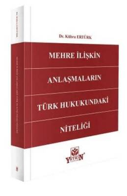 Mehre İlişkin Anlaşmaların Türk Hukukundaki Niteliği - 1
