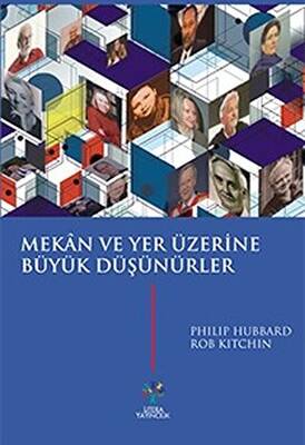 Mekan ve Yer Üzerine Büyük Düşünürler - 1