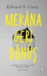 Mekana Geri Dönüş - Ketebe Yayınları