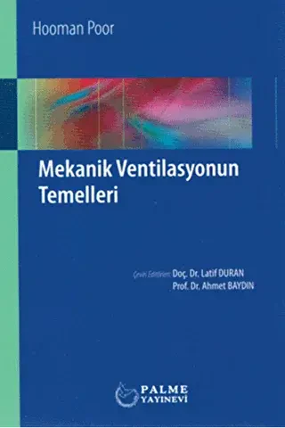 Mekanik Ventilasyonun Temelleri - Palme Yayıncılık