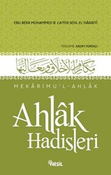 Mekarimu’l-Ahlak - Ahlak Hadisleri - Nesil Yayınları