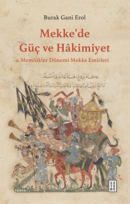 Mekke’de Güç ve Hakimiyet - 1