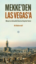 Mekke`den Las Vegas`a - Mahya Yayınları