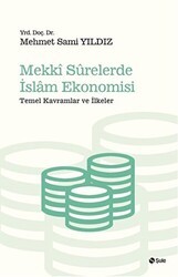 Mekki Surelerde İslam Ekonomisi - Şule Yayınları