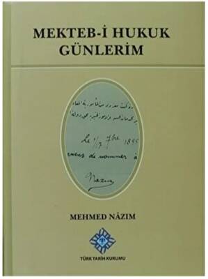 Mekteb-i Hukuk Günlerim - 1