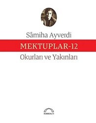 Mektuplar 12 - Kubbealtı Neşriyatı Yayıncılık