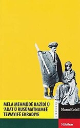 Mela Mehmude Bazidi ü Adat ü Rusümatnamee Tewayife Ekradiye - Nubihar Yayınları