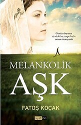 Melankolik Aşk - 1