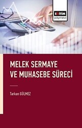 Melek Sermaye ve Muhasebe Süreci - Eğitim Yayınevi - Bilimsel Eserler