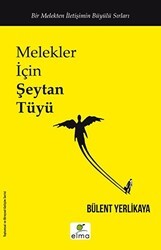 Melekler İçin Şeytan Tüyü - ELMA Yayınevi