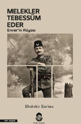 Melekler Tebessüm Eder Enver’in Rüyası - 1