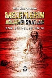 Meleklerin Ağladığı Saatler - 1