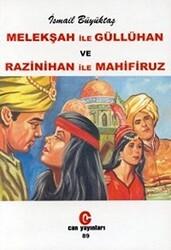 Melekşah ile Güllühan ve Razinihan ile Mahfiruz - Can Yayınları (Ali Adil Atalay)