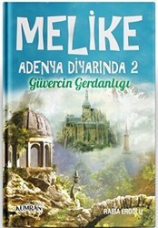 Melike Adenya Diyarında 2 - Kumran Yayınları