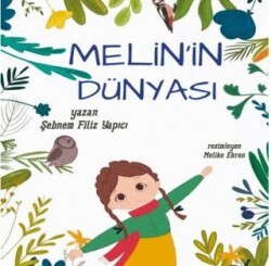 Melin’in Dünyası - Yaratıcı Edebiyat Yayınları