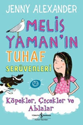 Melis Yaman’ın Tuhaf Serüvenleri - 1
