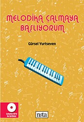 Melodika Çalmaya Başlıyorum - Nota Yayıncılık - Ders Kitapları
