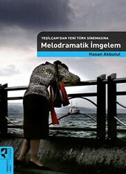 Melodramatik İmgelem - HayalPerest Kitap